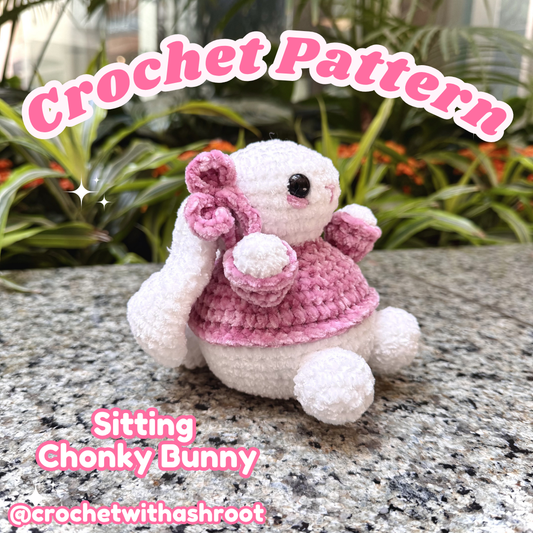Chonky Sitting Bunny Crochet Pattern: No Sew Amigurumi (PDF Pattern)